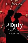 A Duty to Love