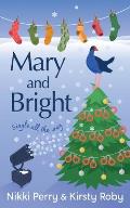 Mary and Bright