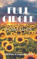 Full Circle: How to Live, Love and Laugh