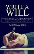Write a Will: The Fastest and Easiest Guide to Write Your Own Will (Last Will and Testament, Estate Planning, Legal Briefs, Emanuel
