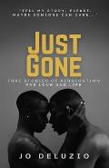 Just Gone: True Stories of Persecution for Love