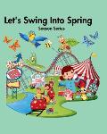 Let's Swing Into Spring