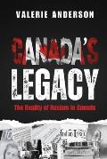 Canada's Legacy: The Reality Of Racism In Canada