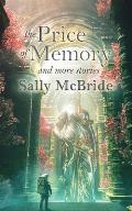 The Price of Memory and More Stories