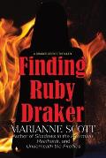 Finding Ruby Draker