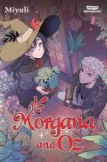 Morgana & Oz Volume One