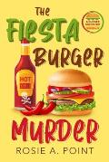 The Fiesta Burger Murder: A Culinary Cozy Mystery