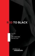 Red to Black: The Art of the Corporate Turnaround