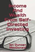 Income And Wealth From Self-Directed Investing