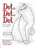 Dot to Dot to Dot: 88 Advanced Dot to Dot Puzzles with Extra Dots