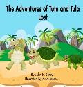 The Adventures of Tutu and Tula. Lost