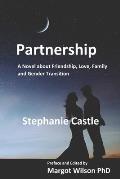 Partnership: A Novel about Friendship, Love, Family and Gender Transition
