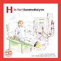 H is for Haemodialysis: With Notes for Parents and Professionals