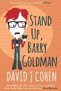 Stand Up, Barry Goldman