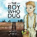 The Boy Who Dug