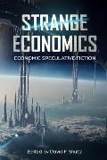 Strange Economics: Economic Speculative Fiction