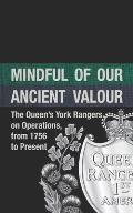 Mindful of our Ancient Valour: The Queen's York Rangers on Operations, from 1756 to Present