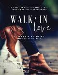 Walk in Love - A Bite-Size Bible Study(R) Through Ephesians