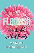 Flourish in a World Full of People