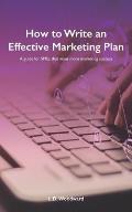 How to Write an Effective Marketing Plan: A guide for SMEs that want more marketing success