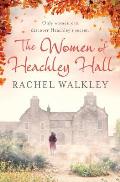 The Women of Heachley Hall