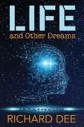 Life and Other Dreams: Sci-Fi and Psychological Thriller