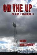 On the Up: The Story of Sharrington F.C.