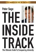 Inside Track An Inspirational Guide to Conquering Adversity