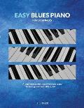 Easy Blues Piano: For Beginners