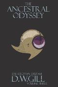 The Ancestral Odyssey: The Utopian Dream - Volume Three