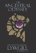 The Ancestral Odyssey: The Utopian Dream - Volume Two