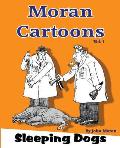 Moran Cartoons, A twisted view Vol.1: Coronavirus Stress Buster