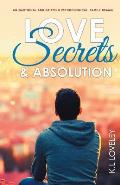 Love, Secrets, and Absolution: An emotional and gripping psychological, family drama