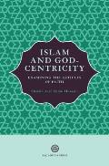 Islam and God-Centricity: Examining the Articles of Faith