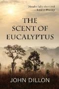 The Scent of Eucalyptus