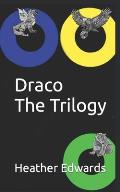 Draco The Trilogy