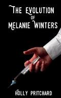 The Evolution of Melanie Winters