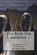 The Blue Nib Chapbook 1: Summer/Autumn 2017 Chapbook Winners