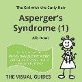 Asperger's Syndrome (1): by the girl with the curly hair
