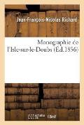 Monographie de l'Isle-Sur-Le-Doubs