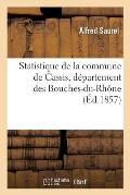 Statistique de la Commune de Cassis, D?partement Des Bouches-Du-Rh?ne