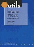 Litterature Francaise - 100 Textes Essentiels (Outils Series)