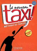 Le Nouveau Taxi: Niveau 1 Livre de L'Eleve + DVD-ROM