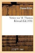 Notice Sur M. Thomas Riboud