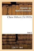 Claire H?bert. Tome 2