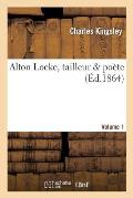 Alton Locke, Tailleur & Po?te. Volume 1