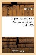 La Province de Paris: Amourette Et Marie
