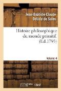 Histoire philosophique du monde primitif. Volume 4