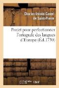 Projet Pour Perfectionner l'Ortografe Des Langues d'Europe