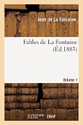 Fables de la Fontaine. Volume 1